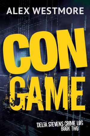 [The Delta Stevens Crime Logs 02] • Con Game